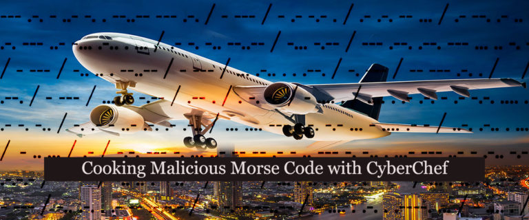 Cooking Malicious Morse Code with CyberChef
