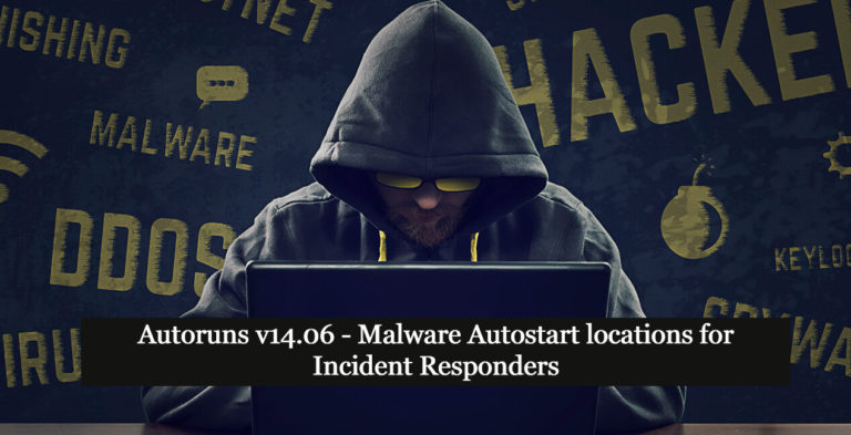 Autoruns v14.06 – Malware Autostart locations for Incident Responders