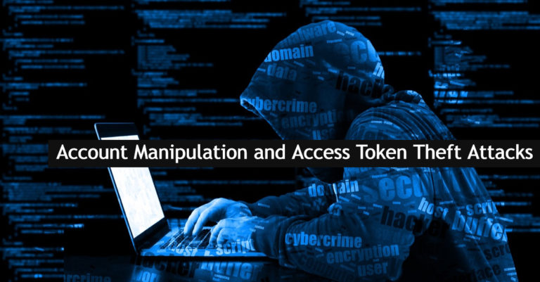 Account Manipulation and Access Token Theft Attacks