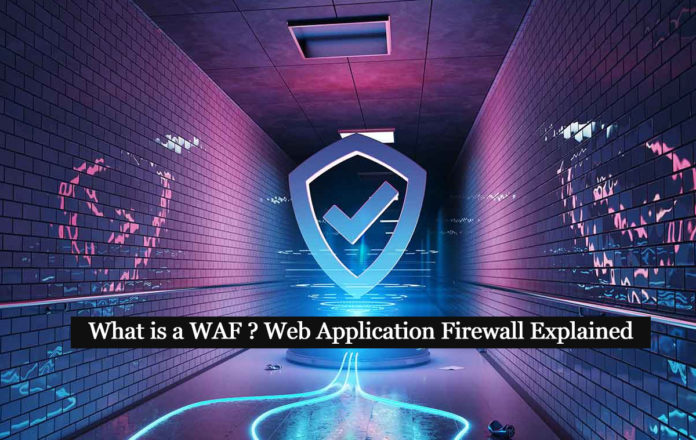 What is a WAF? | Web Application Firewall Explained