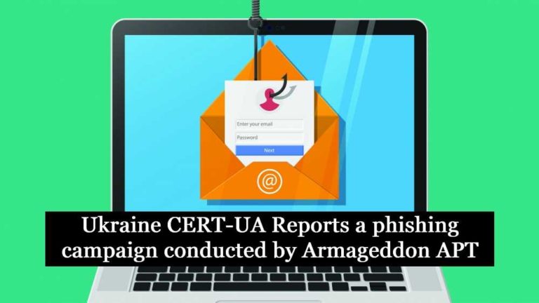 Ukraine CERT-UA Reports a phishing campaign conducted by Armageddon APT