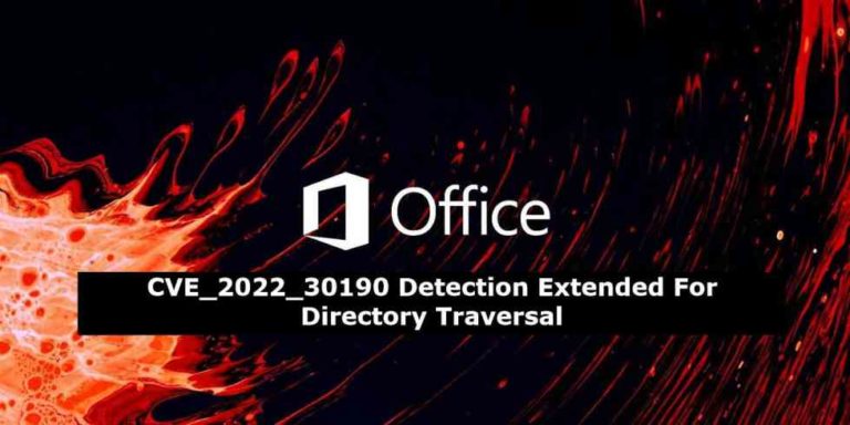 CVE-2022-30190 Detection Extended For Directory Traversal