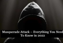 Masquerade Attack – Everything You Need To Know in 2022