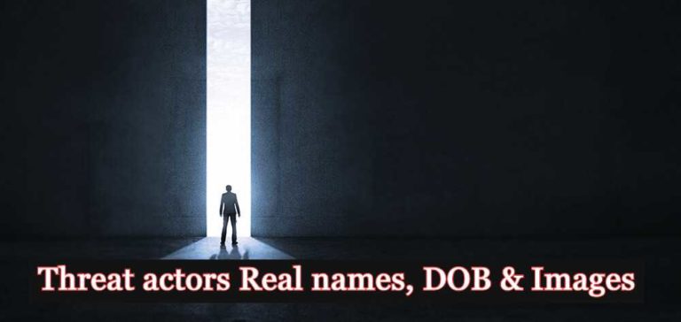 Threat actors Real names, DOB & Images
