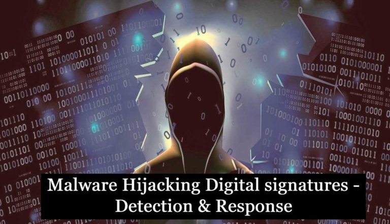 How to Detect Malware Hijacking Digital signatures