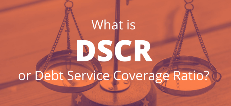 Demystifying Debt Service Coverage Ratio (DSCR): A Comprehensive Guide